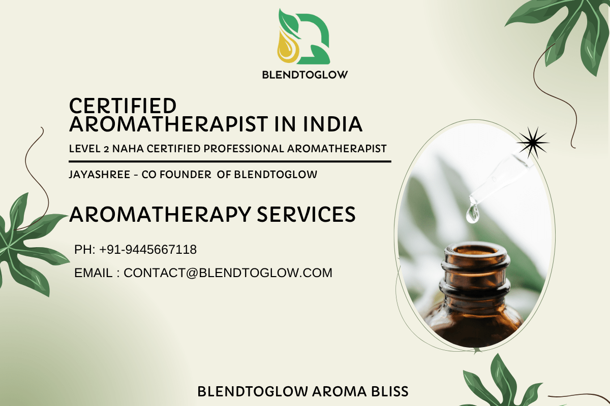 Certified Aromatherapist in India – Professional Aromatherapy Care by BlendToGlow - BlendToGlow