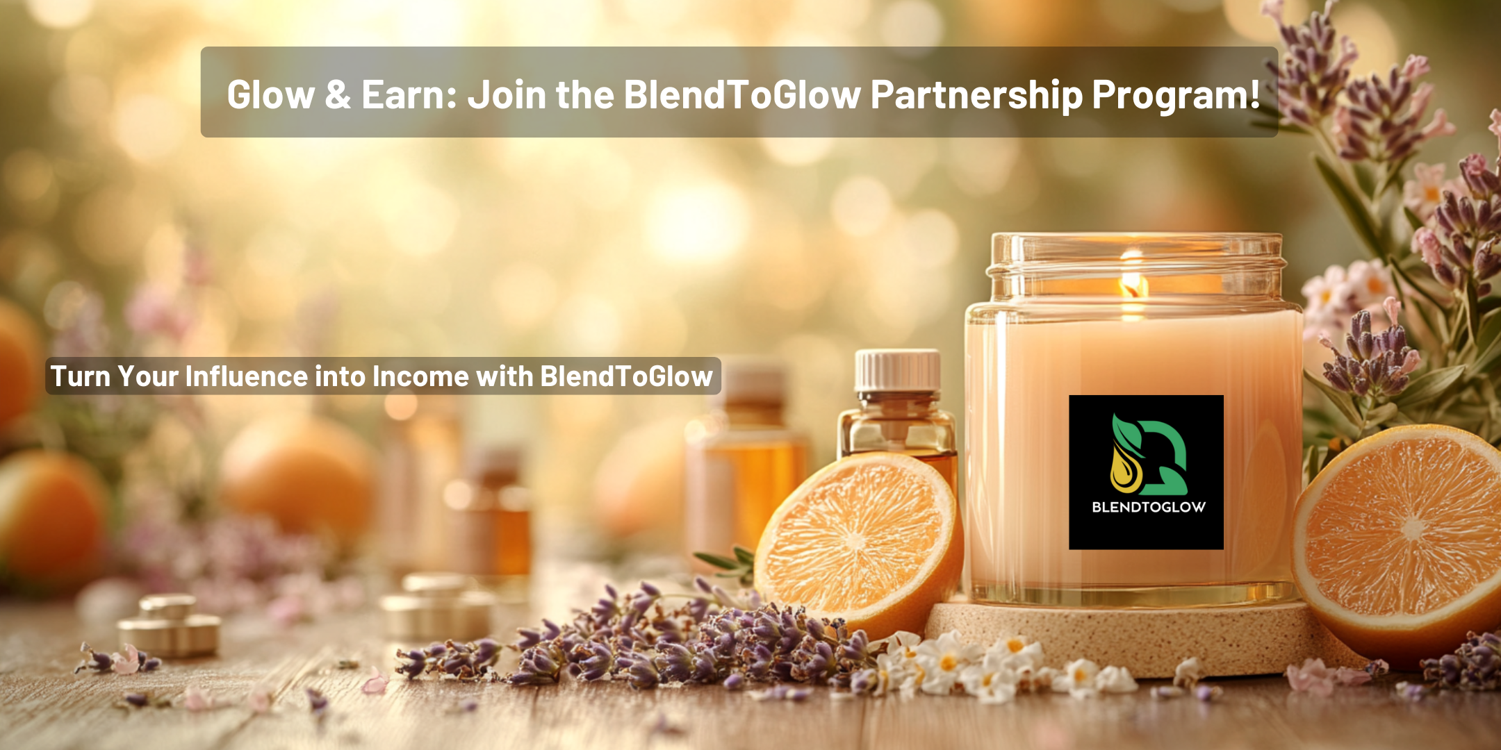 BlendToGlow Partnership Program